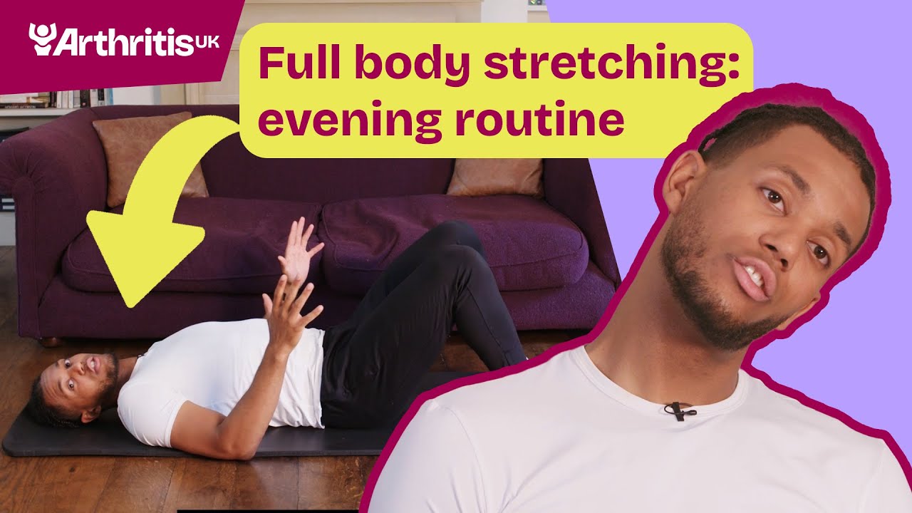 Full body stretching: Evening routine (for arthritis and joint pain)