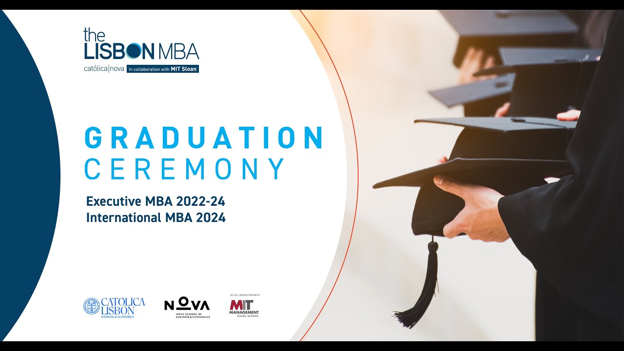 The Lisbon MBA Cat&oacute;lica | Nova Graduation 2024 Live Stream