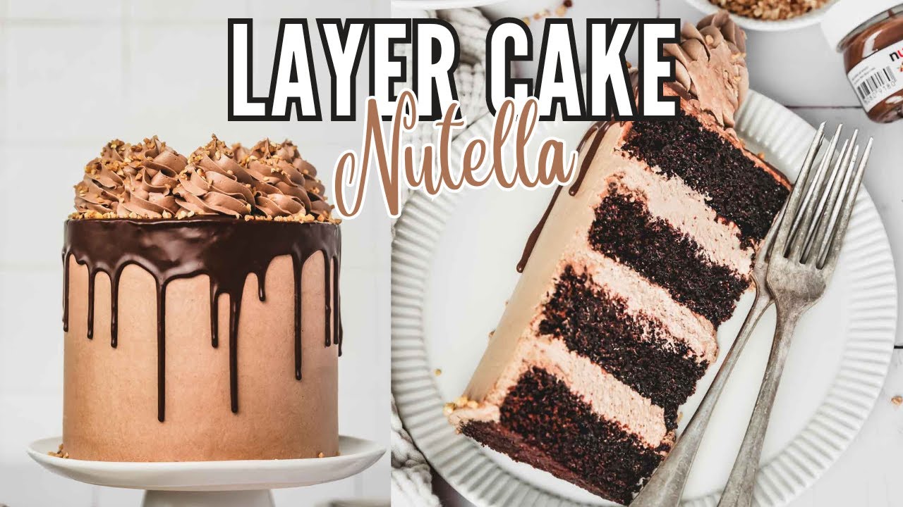 Layer Cake Nutella - Génoise Chocolat - Glaçage Nutella Mascarpone et SMBC Nutella - Sweetly Cakes