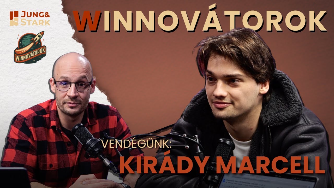 Winnovátorok #1 - Vendégünk Kirády Marcell