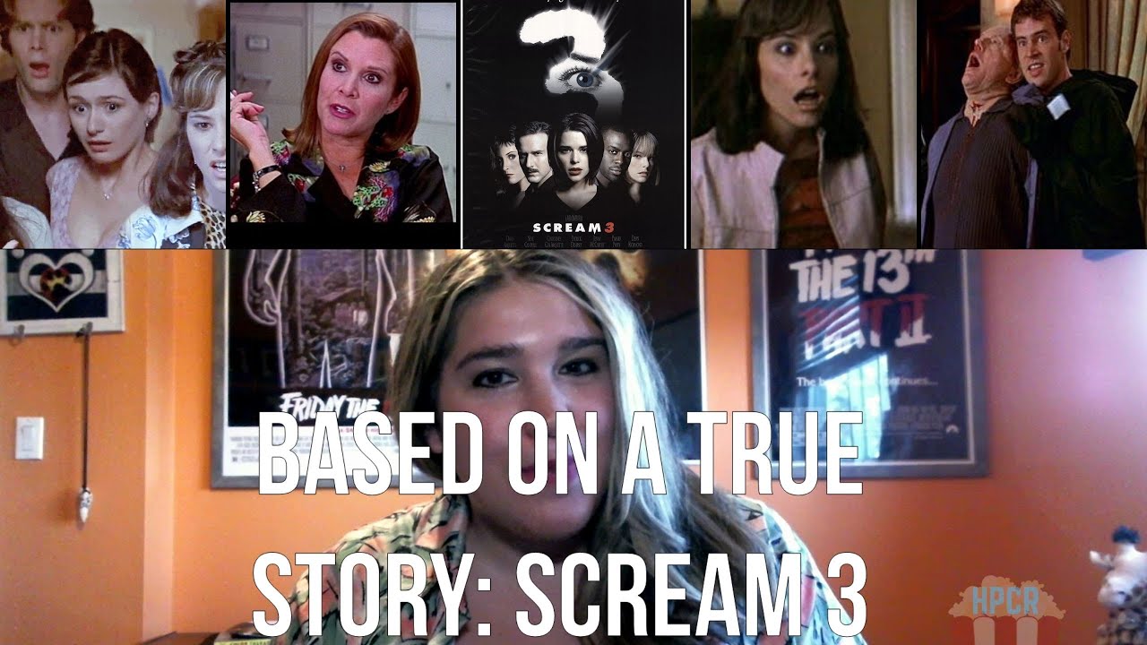 Based on a True Story: Scream 3