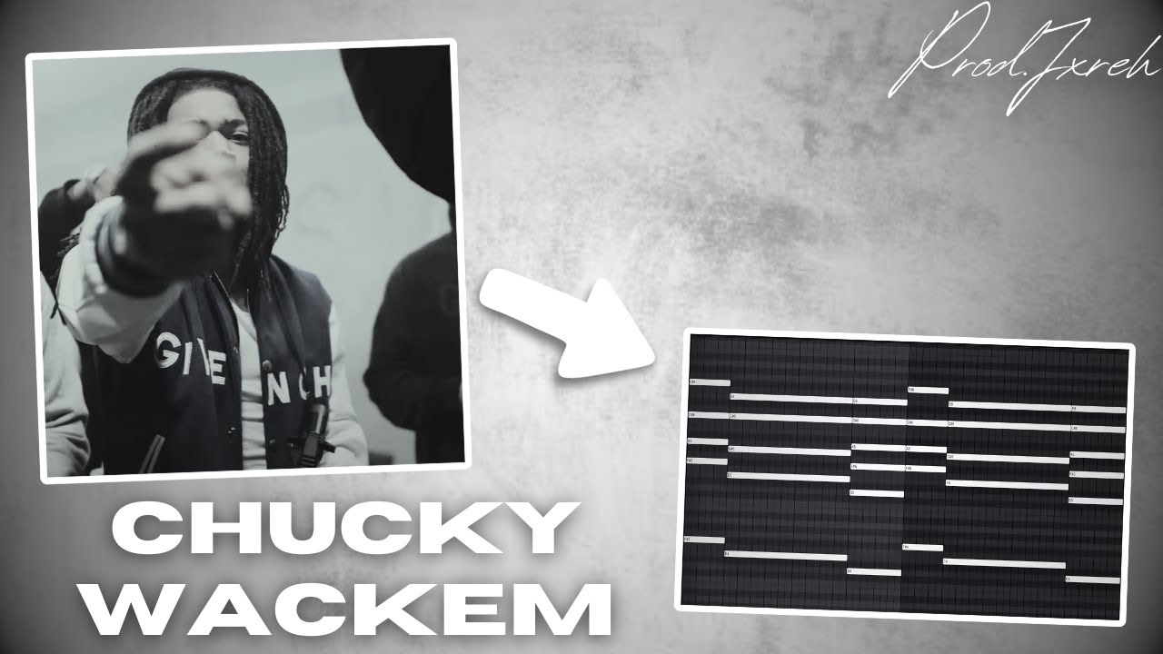 HOW TO MAKE BEATS FOR CHUCKY WACKEM | FL STUDIO