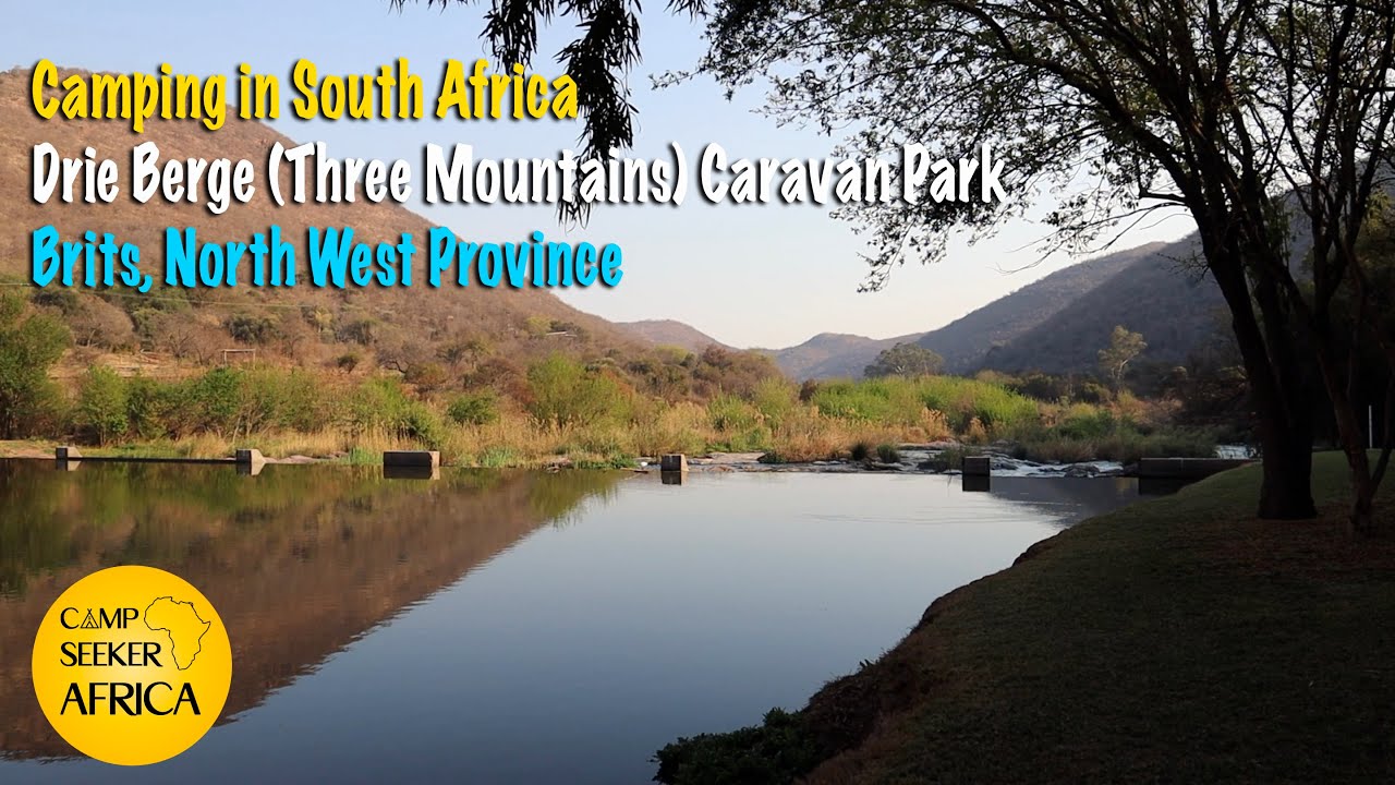 Camping in South Africa | Drie Berge (Three Mountains) Camp Site | Brits | South Africa