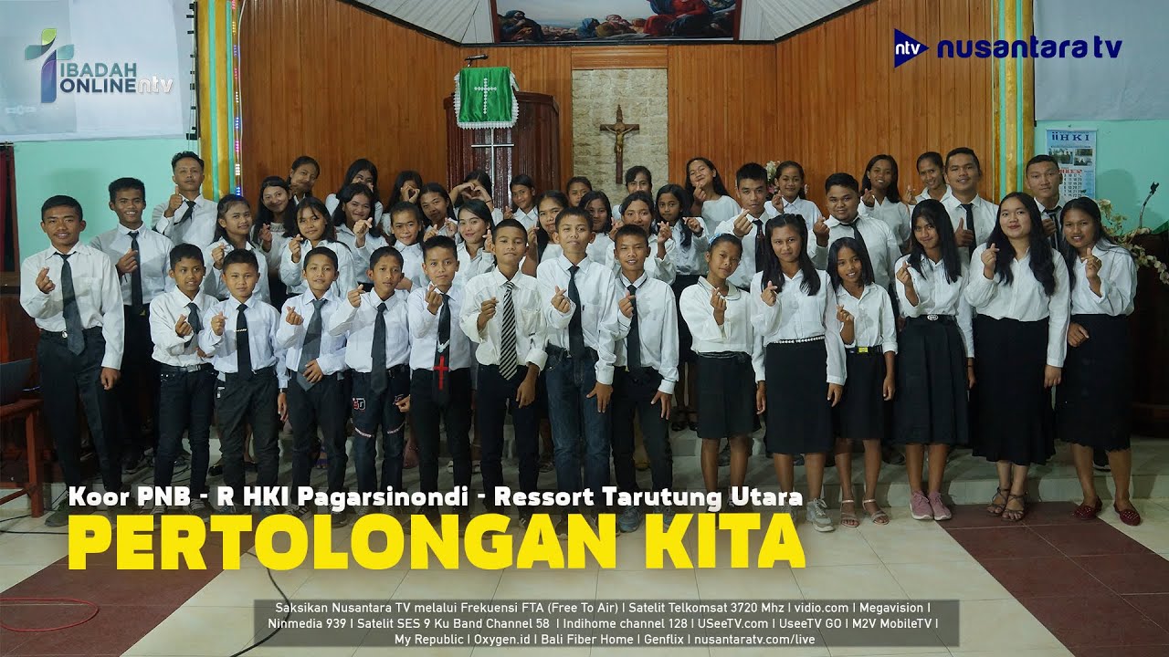PERTOLONGAN KITA - PADUAN SUARA PNB - R HKI Pagarsinondi | Ibadah Online Nusantara TV
