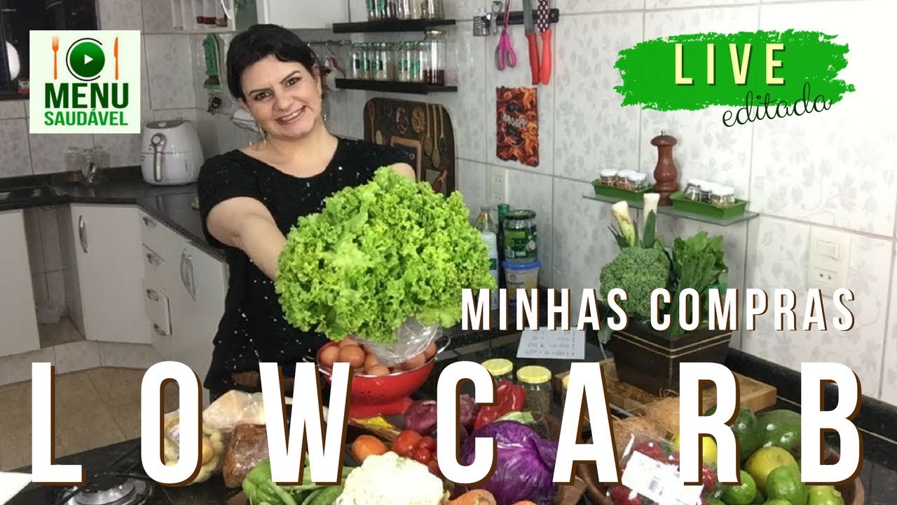 🔴  Minhas Compras Low Carb na íntegra - LIVE de 01/02/2018