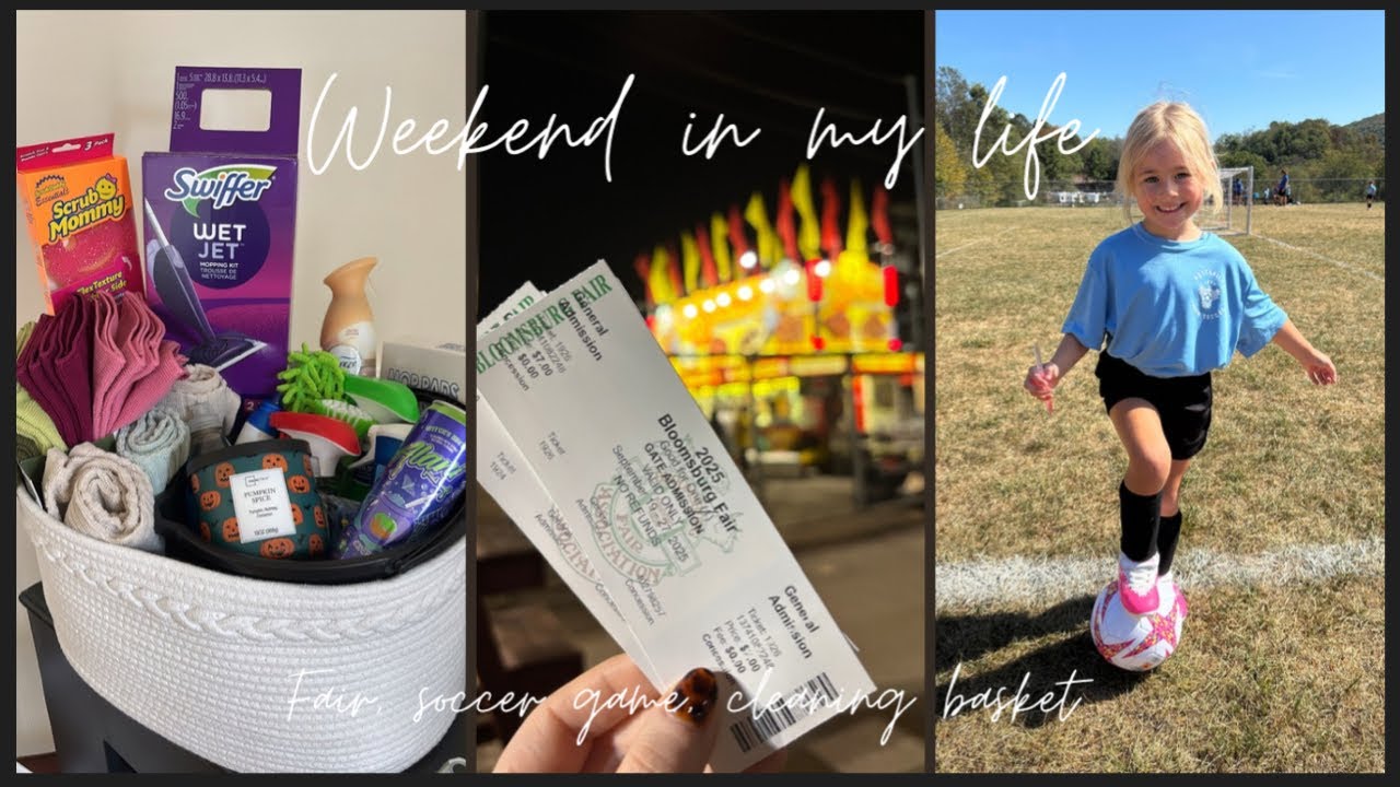 Weekend in my life | going to the fair, soccer game, make a cleaning basket |