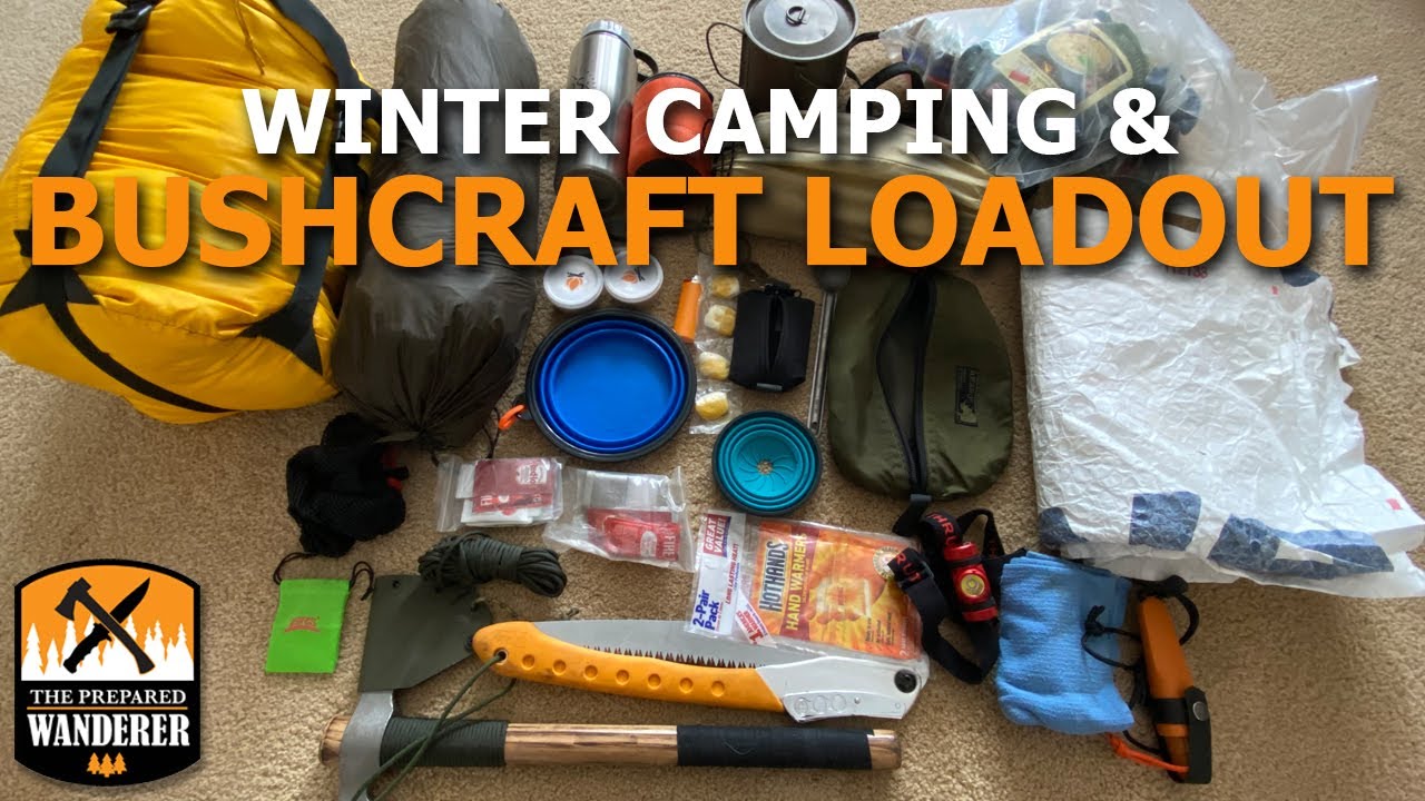 Winter Camping and Bushcraft Loadout