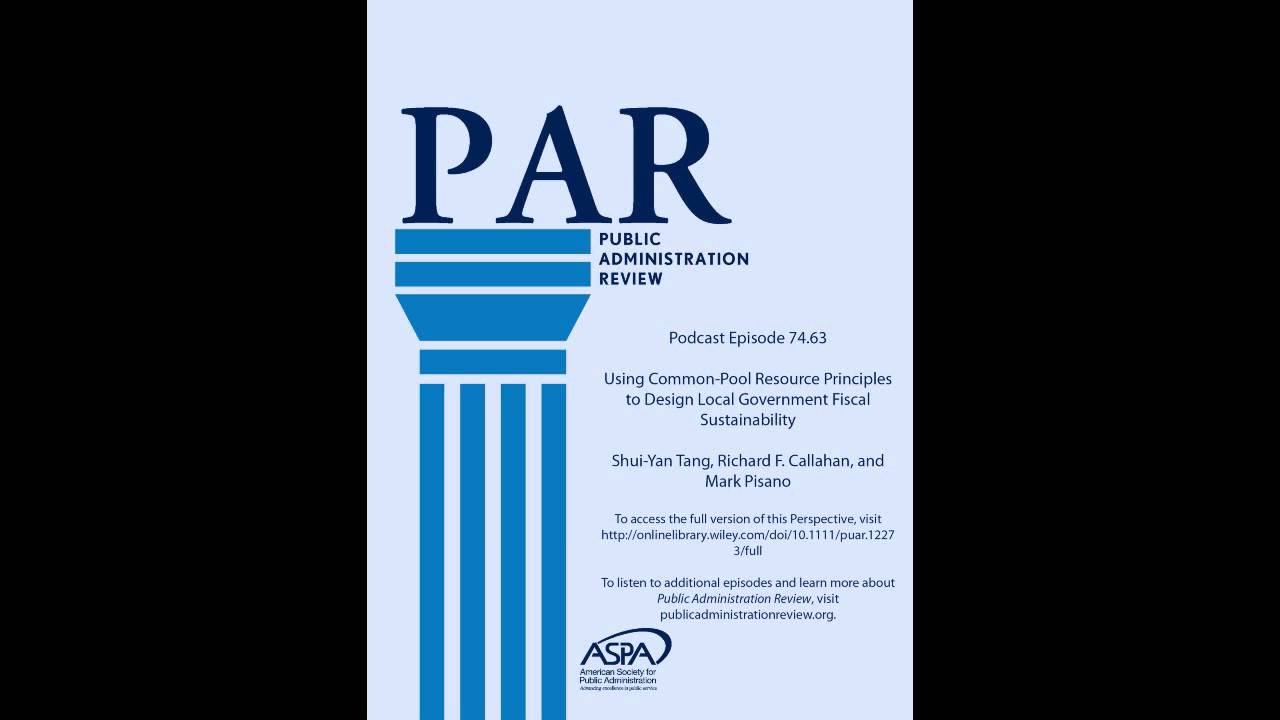 PAR 74.63-Using Common-Pool Resource Principles to Design Local Government Fiscal Sustainability