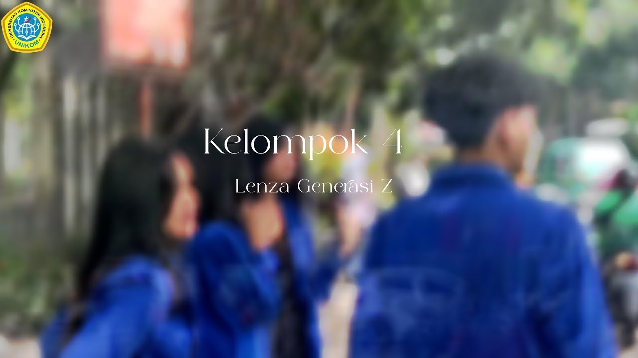 KELOMPOK 4 || Lenza Generasi Z