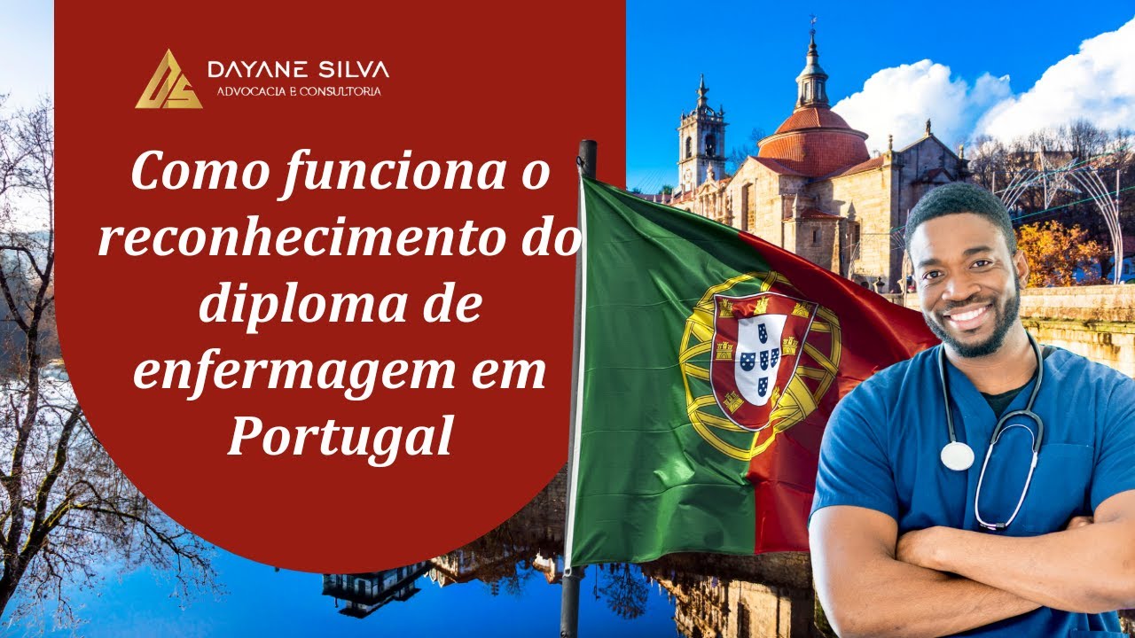 Como funciona o reconhecimento do diploma de enfermagem em Portugal