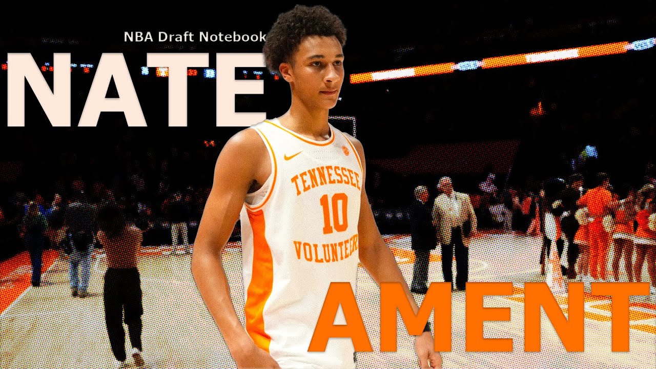 NBA Draft Notebook: Figuring Out Nate Ament