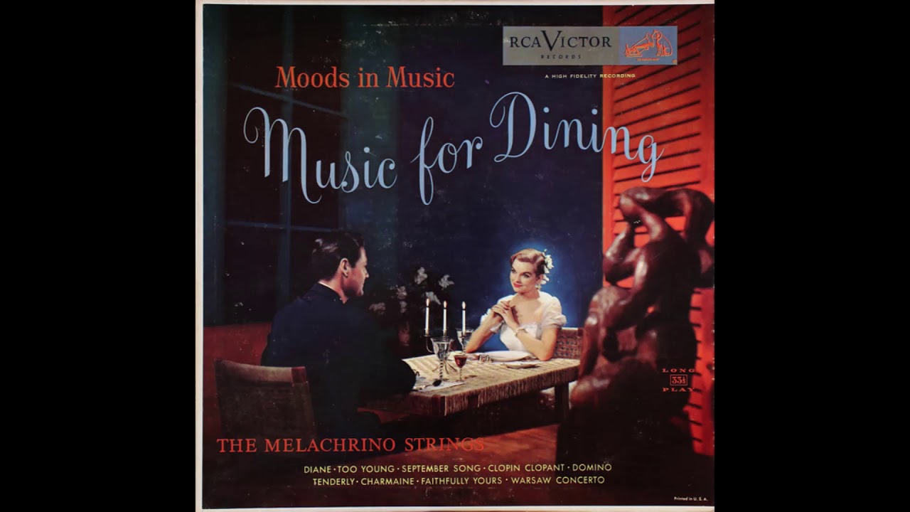 The Melachrino Strings  - Music For Dining -  RCA Victor 45 rpm -  1952