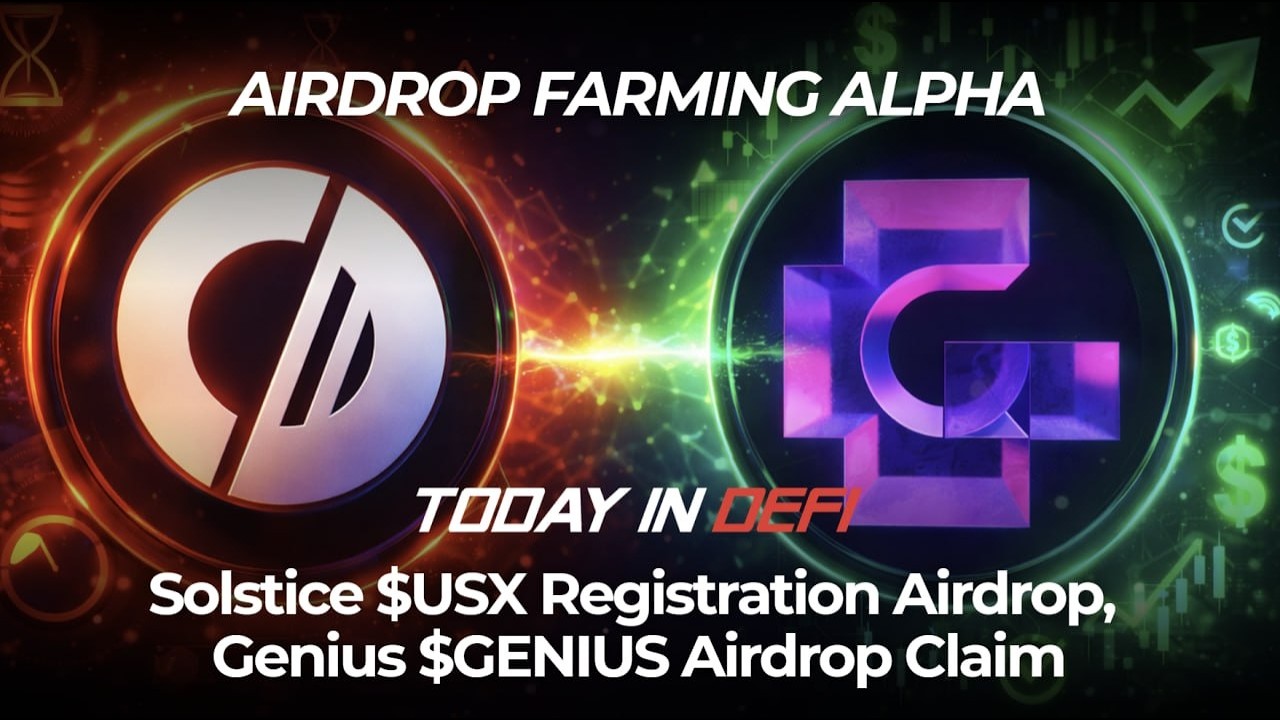 Solstice $SLX Airdrop Registration, $GENIUS Airdrop Claim