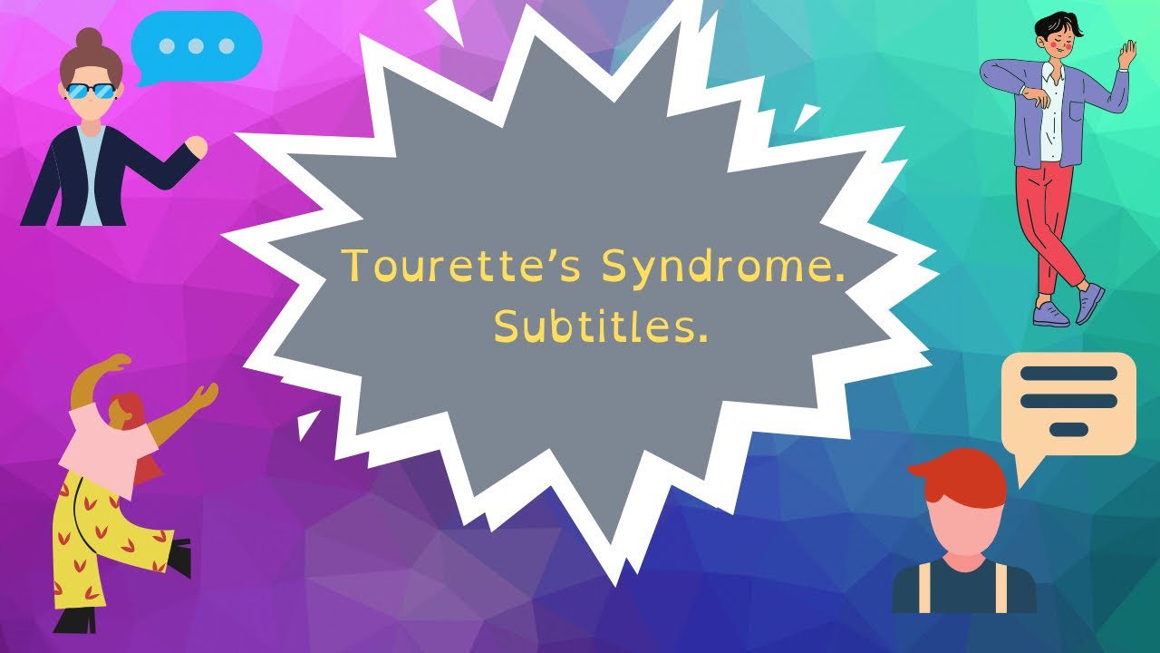 Tourette's syndrome. (subtitles)