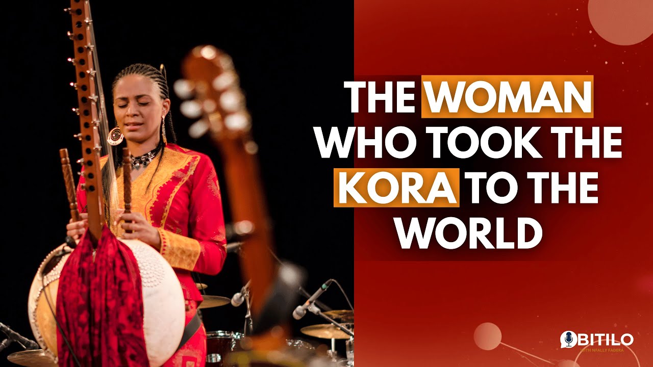Sona Jobarteh: From Childhood to Global Stardom | The Kora, Gambia & Her Life Story