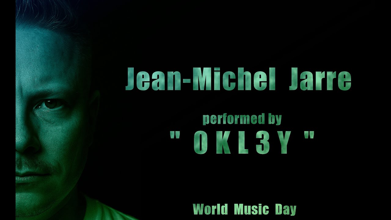 Jean-Michel Jarre performed by 0KL3Y