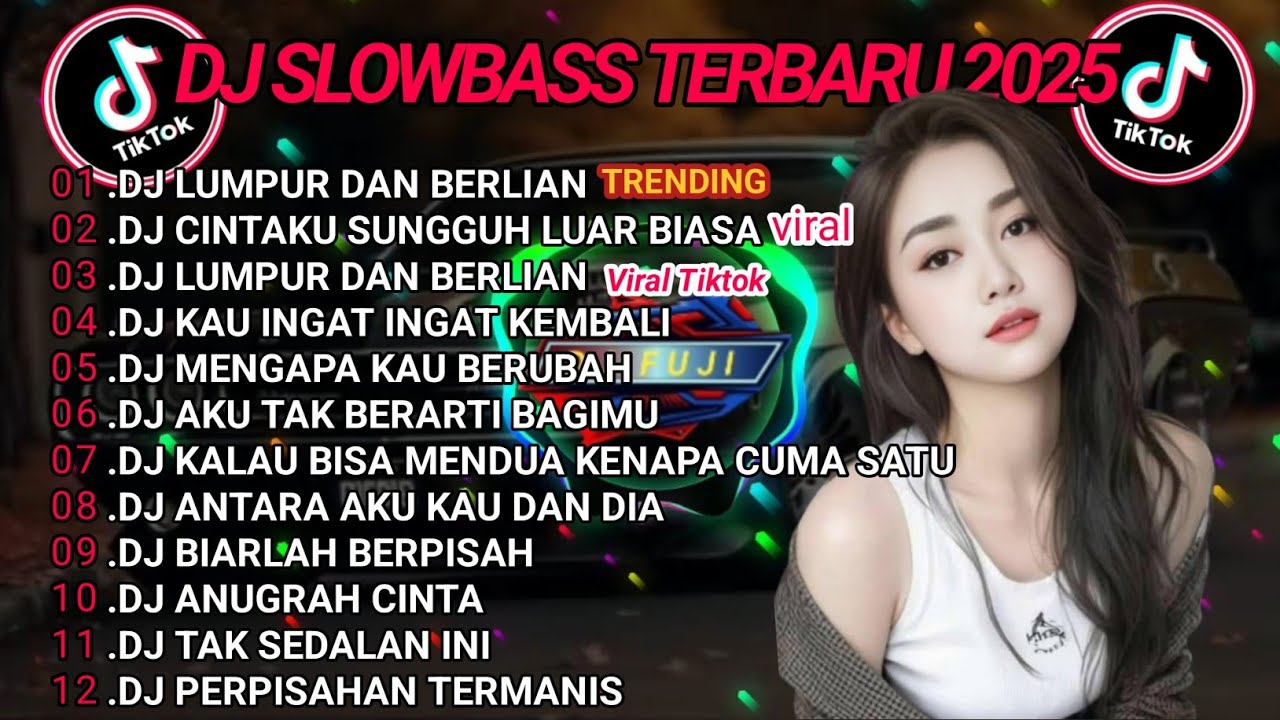 DJ TIKTOK TERBARU 2025 || DJ LUMPUR DAN BERLIAN🎵 DJ CINTAKU SUNGGUH CINTAKU LUAR BIASA🎵 FULL ALBUM❗❗