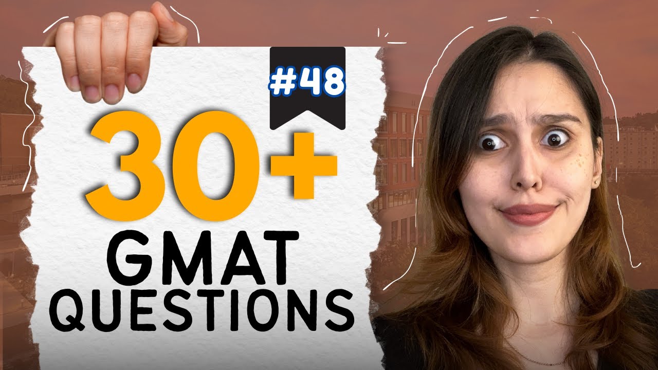 GMAT Quiz #48 - Live GMAT Practice Covering Quant, Verbal, RC, & Data Insights