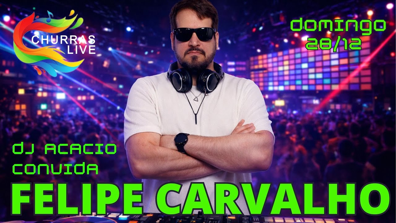 🔊🔥 CHURRAS LIVE 2025 - DJ convidado FELIPE CARVALHO tocando muita HOUSE MUSIC 🎧🔥