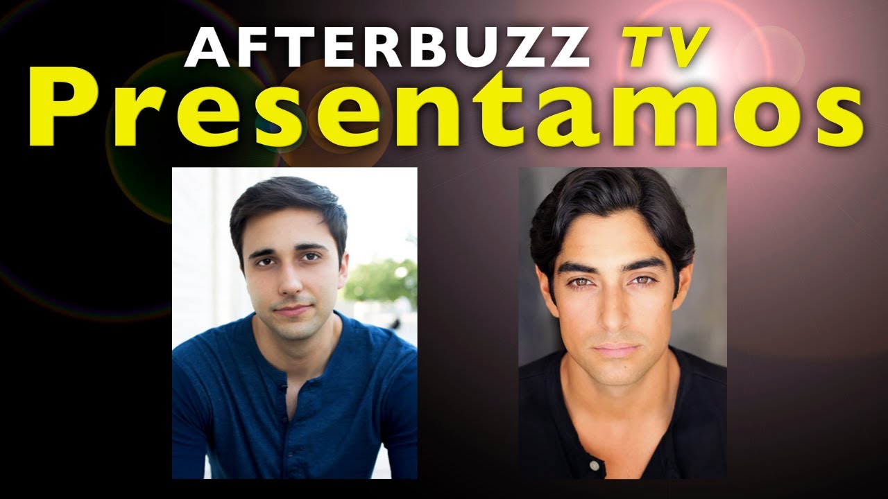 Presentamos: Eman Esfandi & Isaac Garza I AfterBuzz TV