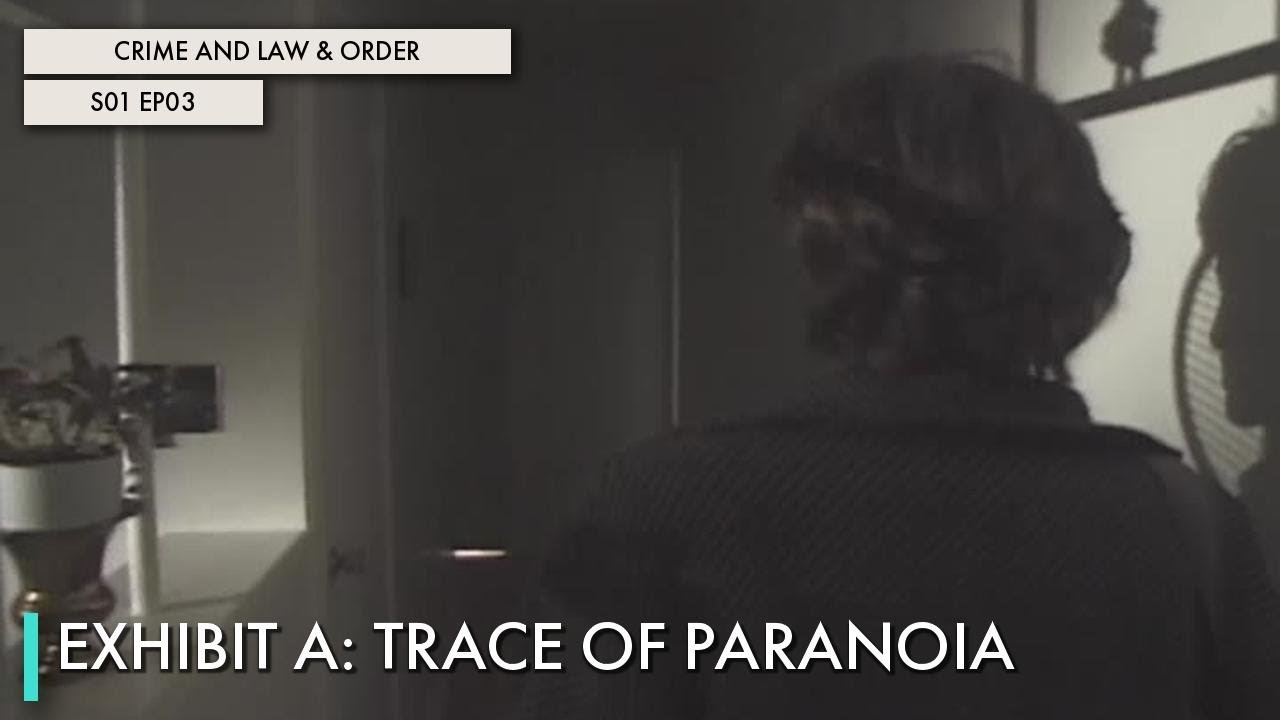 Exhibit A: Trace of Paranoia