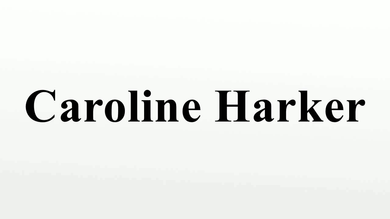 Caroline Harker