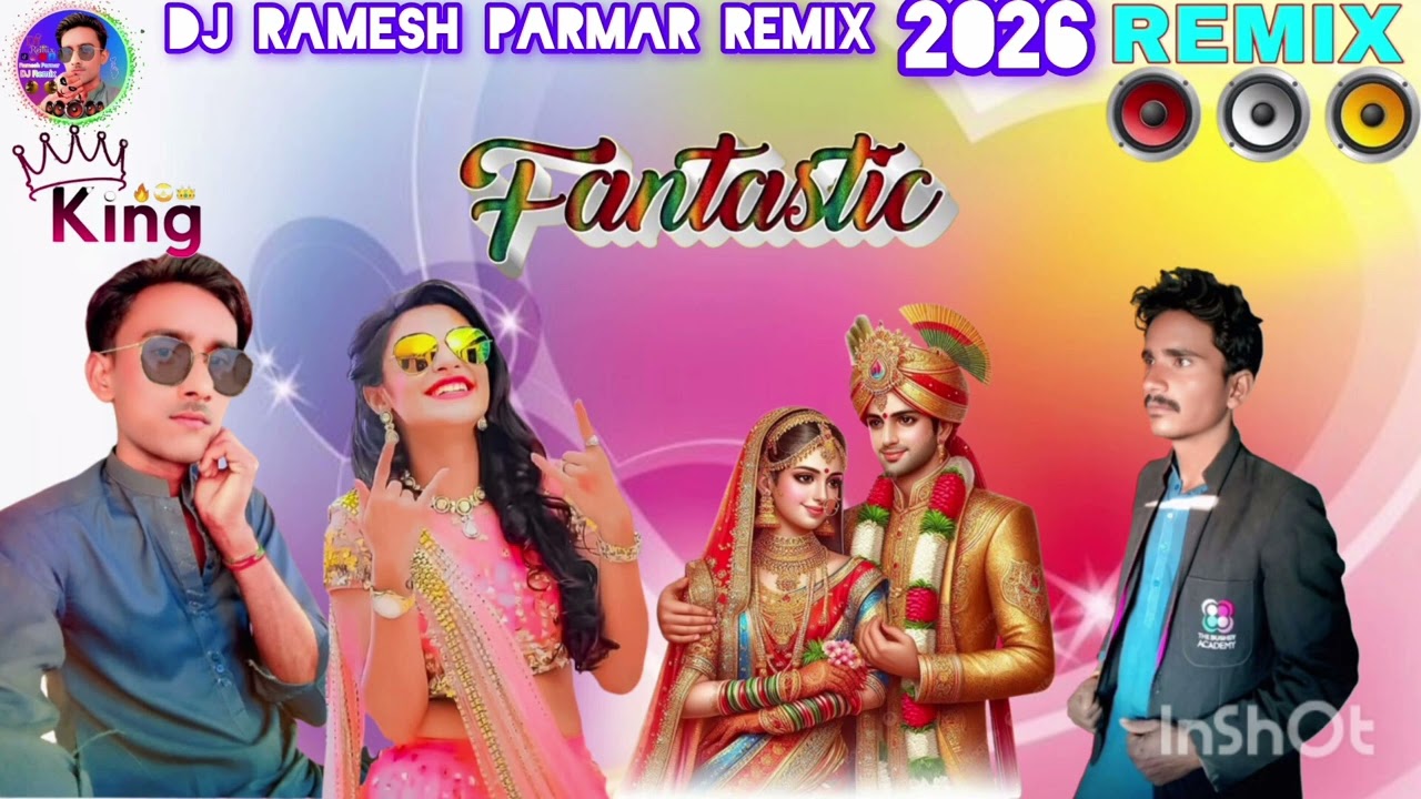 🎧 DJ DJ Ramesh Parmar remix 2026