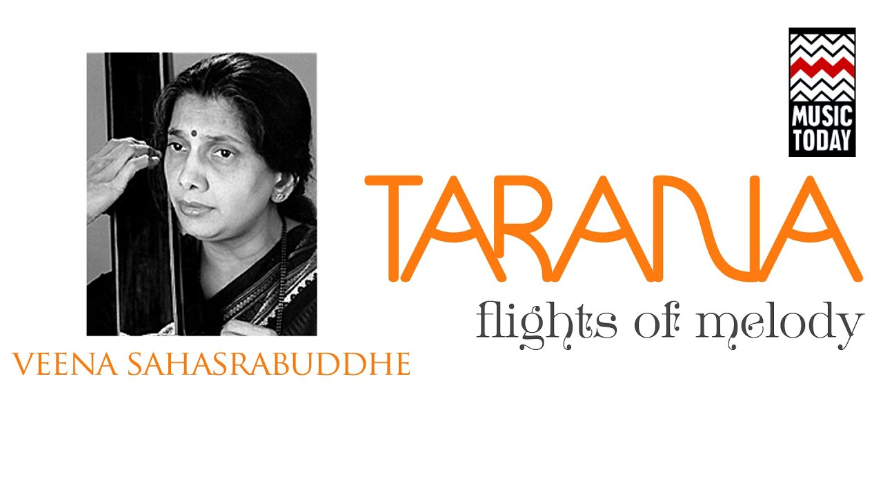 Tarana - Flights Of Melody | Veena Sahasrabuddhe | Audio Jukebox | Vocal | Music Today