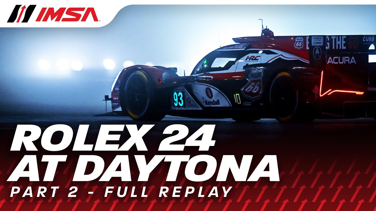 2026 IMSA Rolex 24 at Daytona | PART 2 | WeatherTech SportsCar Championship | Daytona Beach, FL