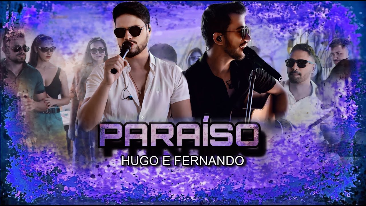 Hugo e Fernando - Paraíso ( Versão - Heaven - Bryan Adams ) ( Ao vivo ) #acusticao #sertanejo