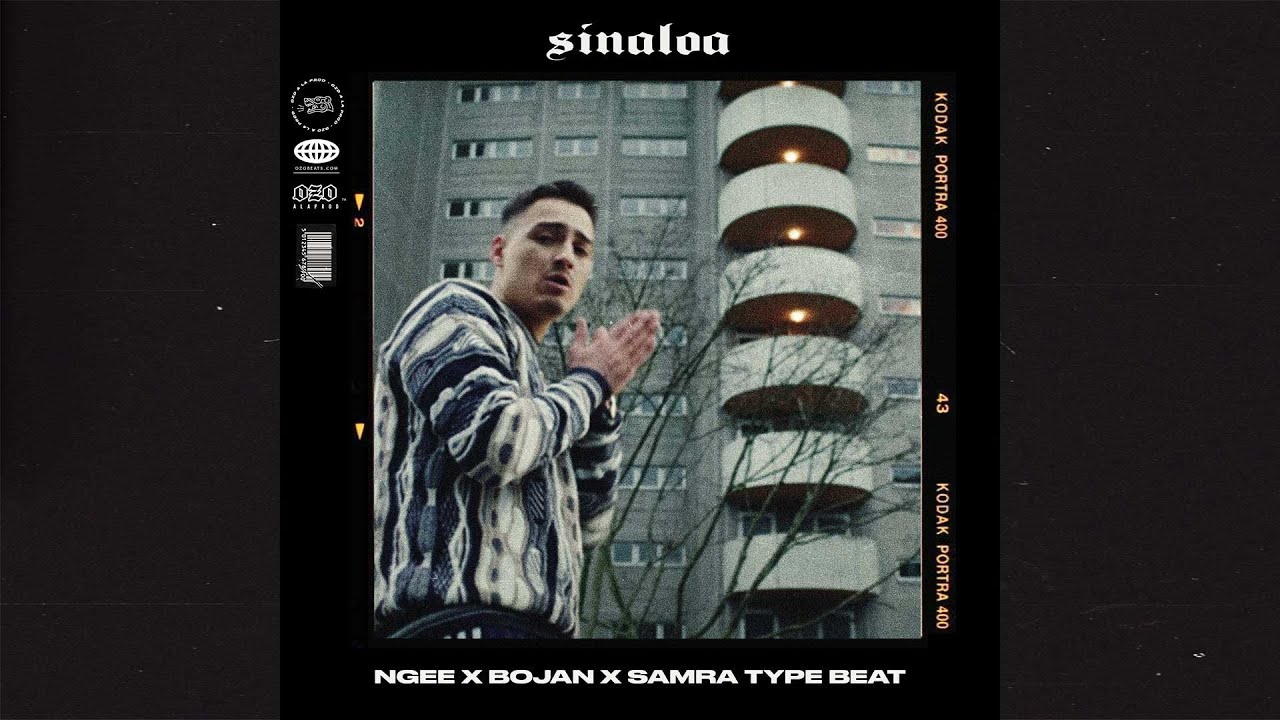 Ngee Type Beat x Bojan x Samra (Free)(2022) - Sinaloa
