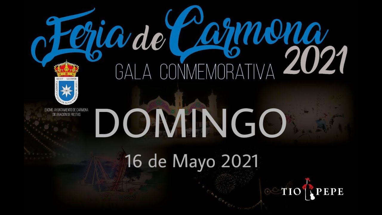 Gala Especial Domingo de Feria de Carmona 2021