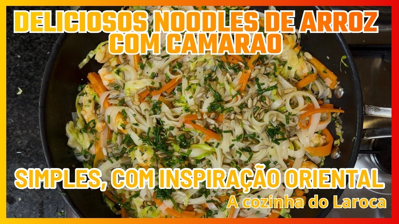 Noodles de arroz com camarão do melhor! #noodlesdearroz#noodles#camarão