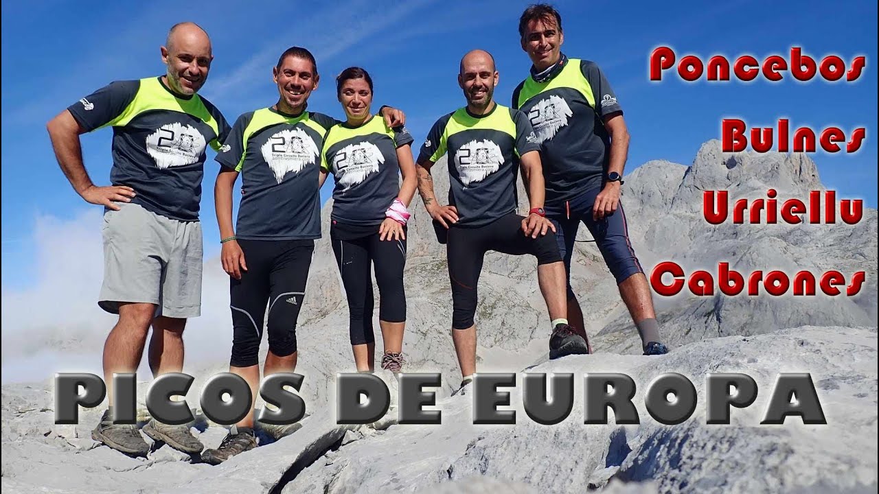 Picos de Europa - Ruta Poncebos - Bulnes - Urriellu - Cabrones