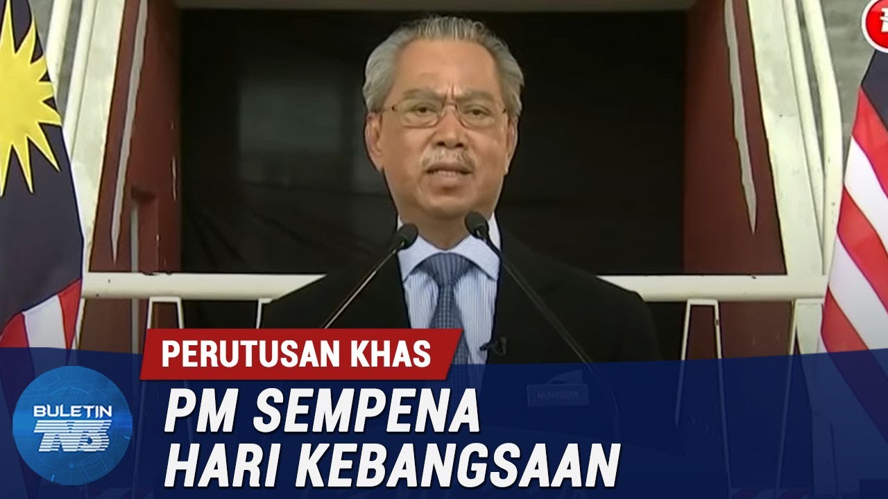 [PENUH] Perutusan Khas Perdana Menteri Sempena Hari Kebangsaan | 30 Ogos 2020