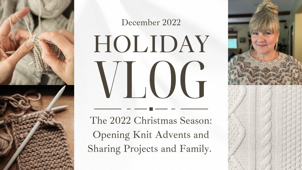 Knitting Podcast || Chelsea Yarns Advent || Vida Lifestyles || Suburban Stitcher || Vlogmas Day 1
