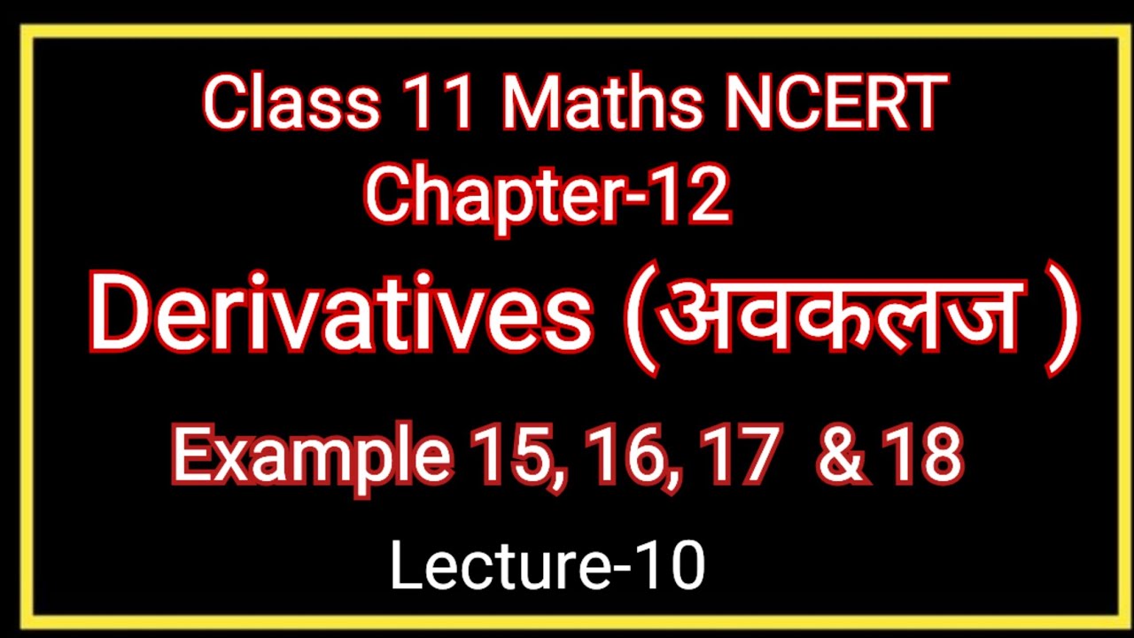 L-10 Limits and derivatives Example 15,16,17,18 class 11 maths Jitendra kumar