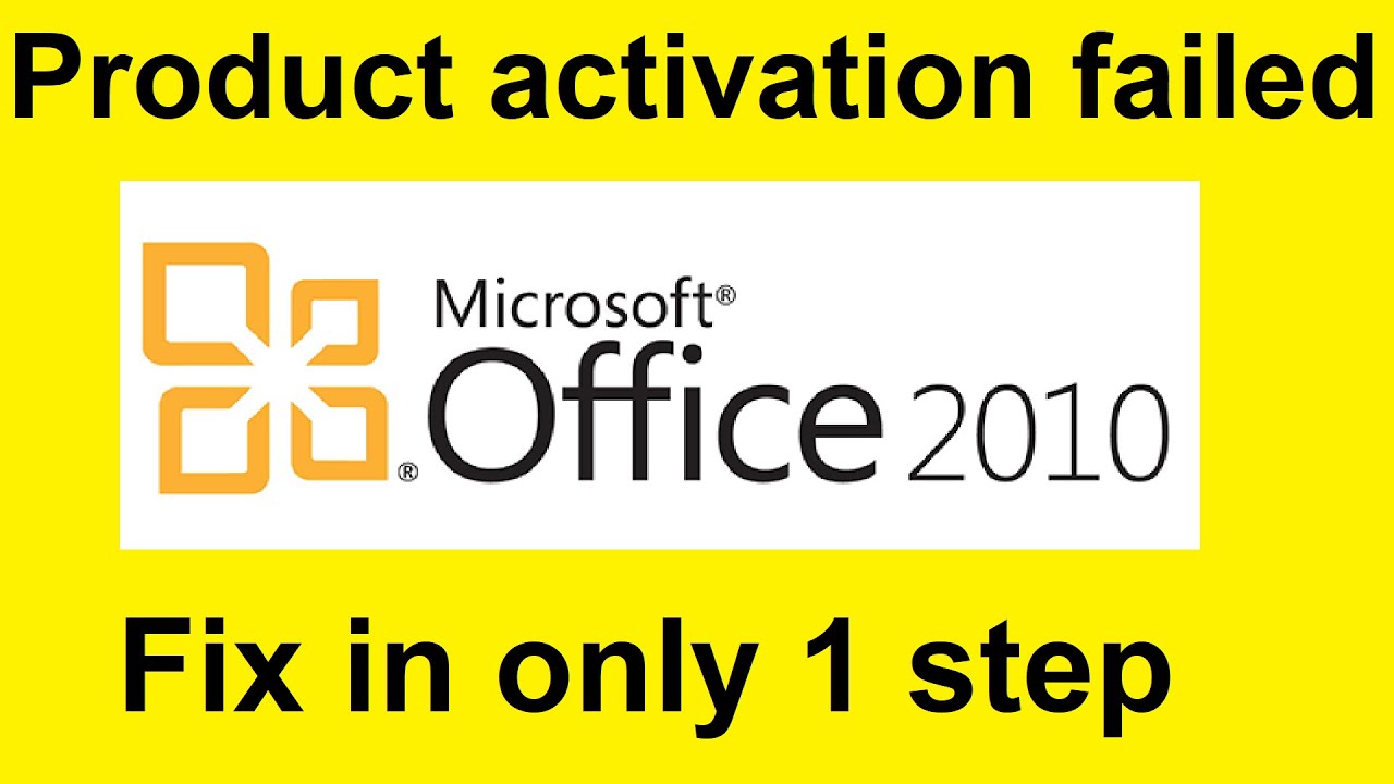 Fix Product activation failed office 2010 [Updated]