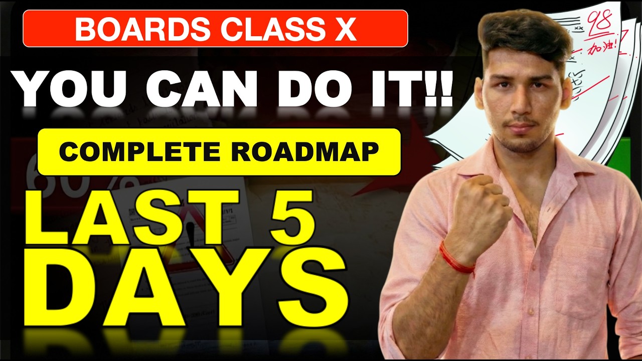 Last 5 Days Strategy for Class 10 Boards! 🔥 Complete Roadmap to Score 95%