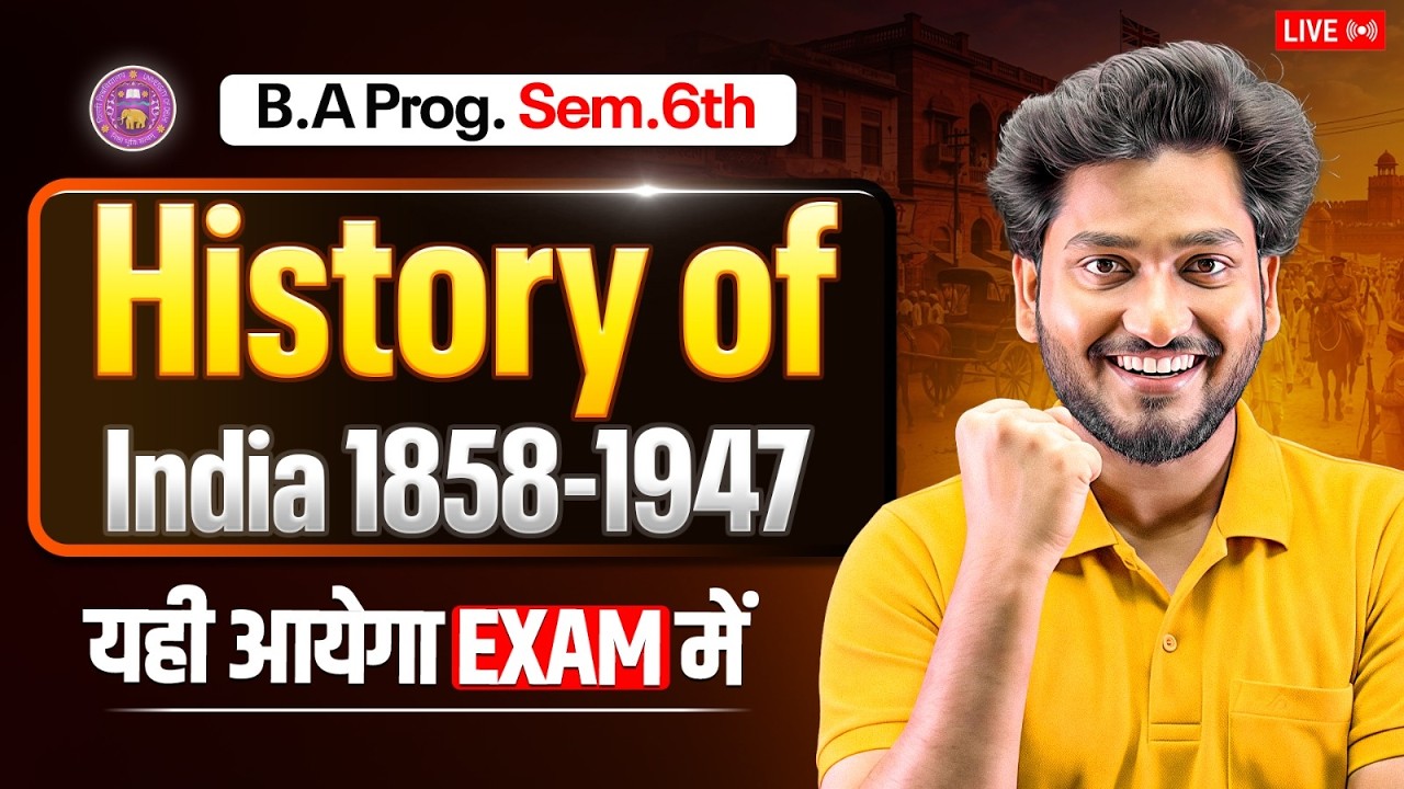History of India: 1858-1947 B.A Prog. Semester 6th Most Important Questions With Answer