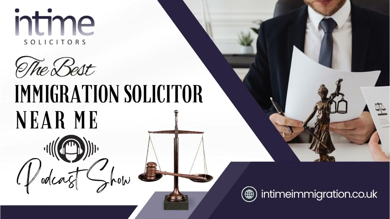 The Best Immigration Solicitor Near Me | Immigration Solicitors