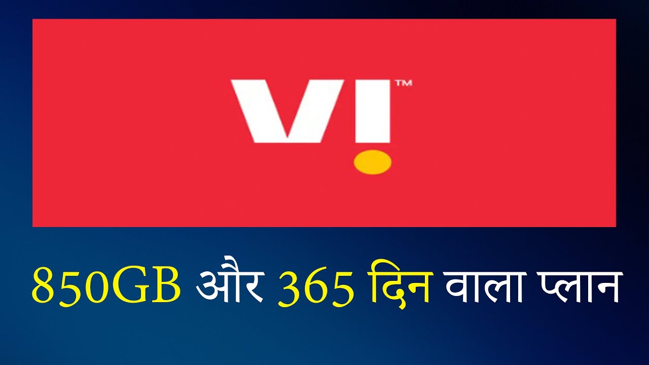 Vodafone Idea (Vi) quietly launches a new yearly plan with 850GB of bulk data