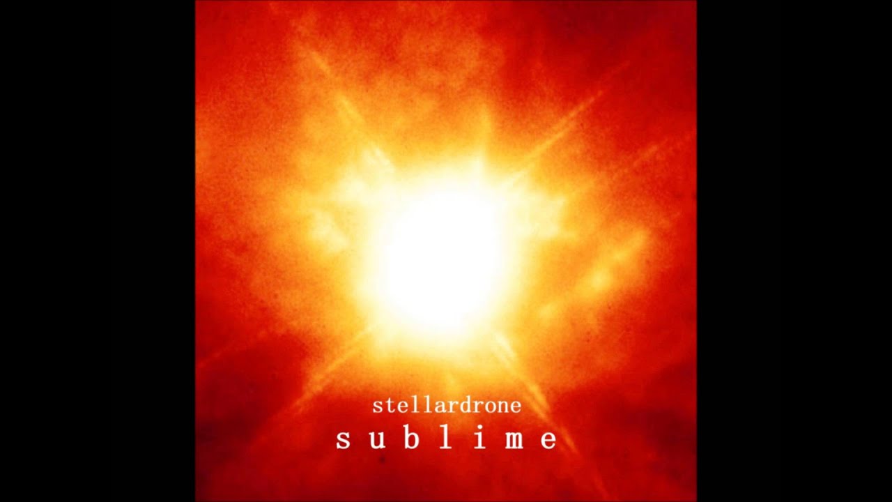 Stellardrone - Sublime [Full Album]