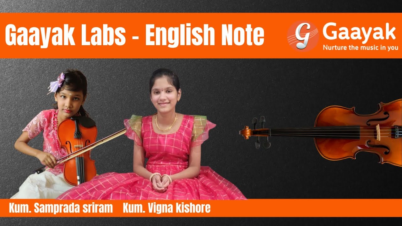 English Note | Kum. Samprada sriram | Kum. Vigna kishore | Gaayak