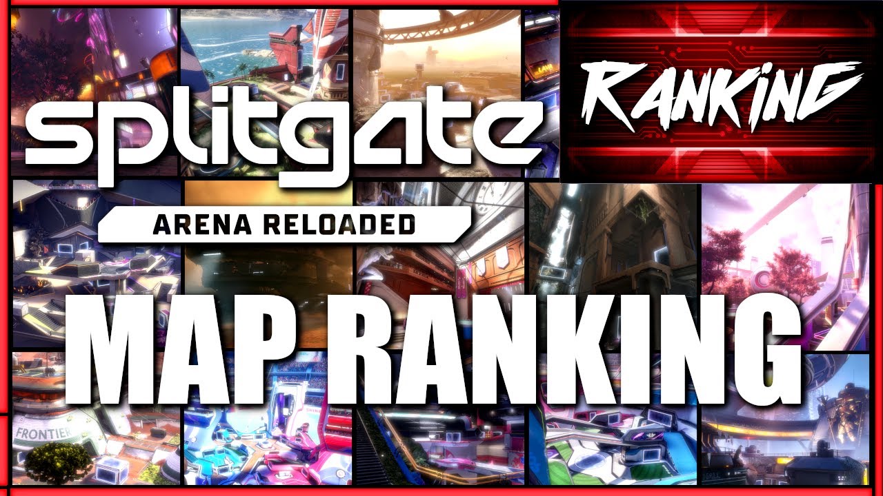 Splitgate: Arena Reloaded - MAP RANKING