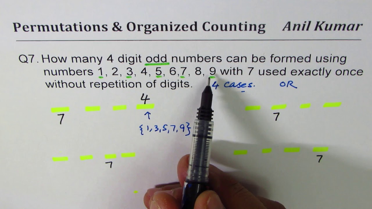 Q7 How many odd numbers can be formed with exactly one 7 and without repetition