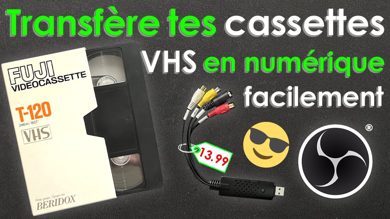 Transfère tes cassettes VHS en numérique facilement