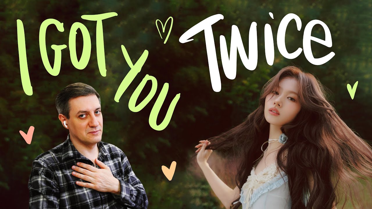 Честная реакция на Twice — I Got You
