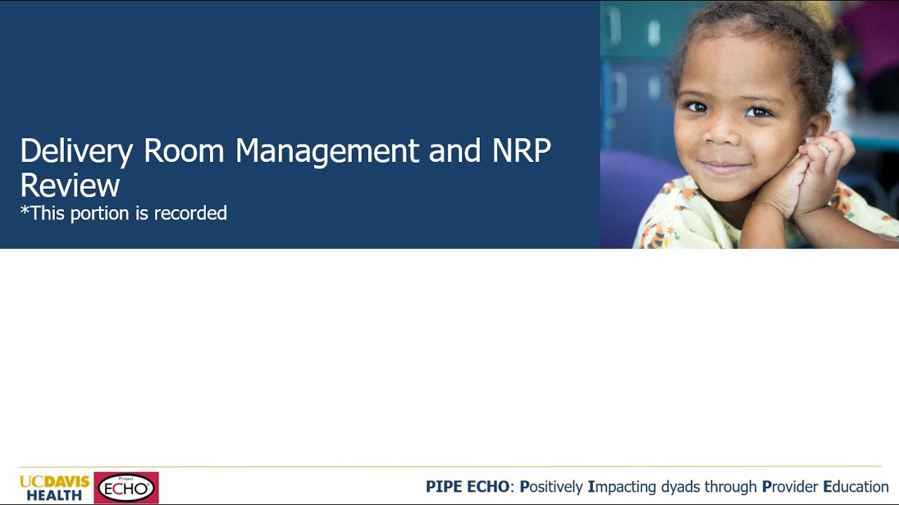 Delivery Room Management and NRP Review 02 20 2025