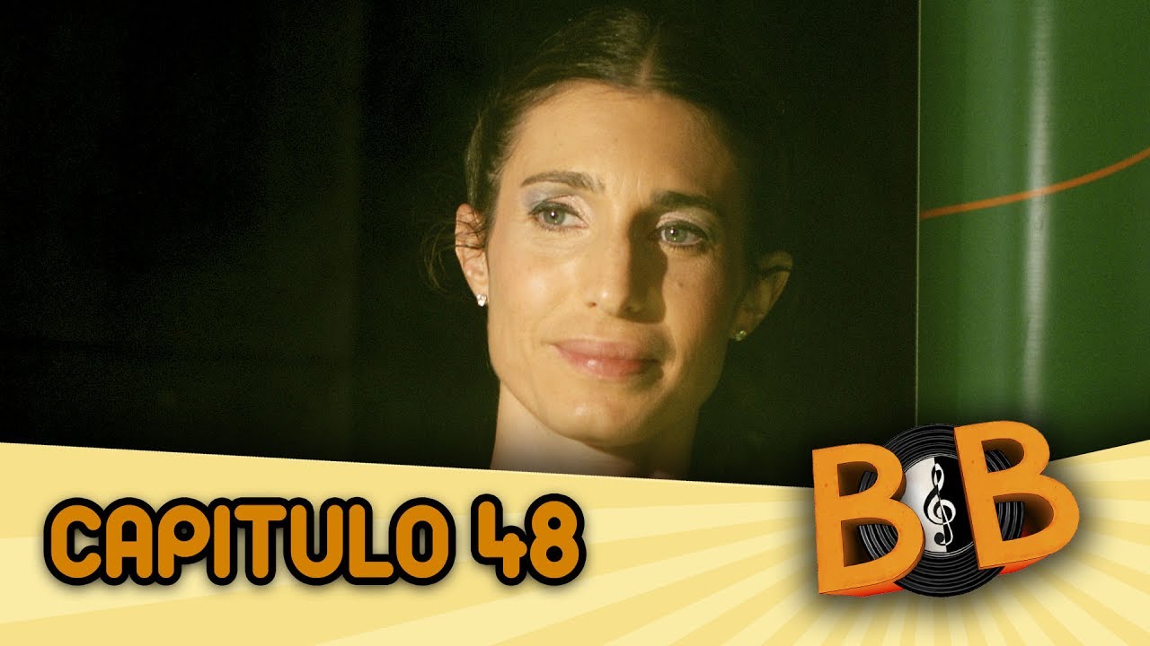 ByB Capitulo 48